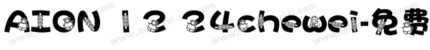 AION 12 24chewei字体转换